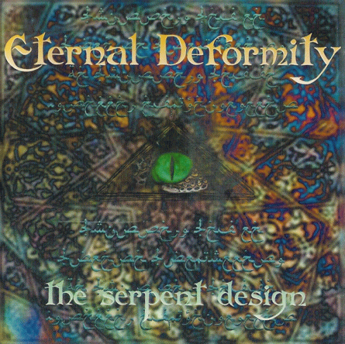 Eternal Deformity : The Serpent Design